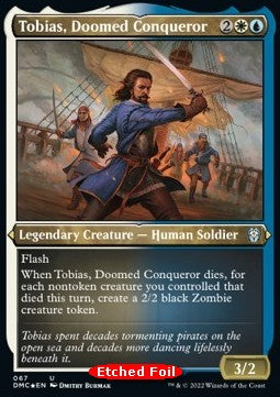Tobias, Doomed Conqueror XDMC-67 Uncommon Excellent Englisch Foil