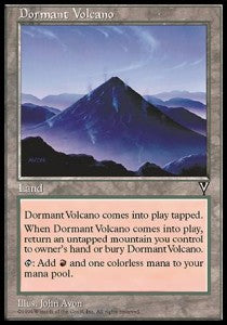 Dormant Volcano VIS- Uncommon Excellent Englisch