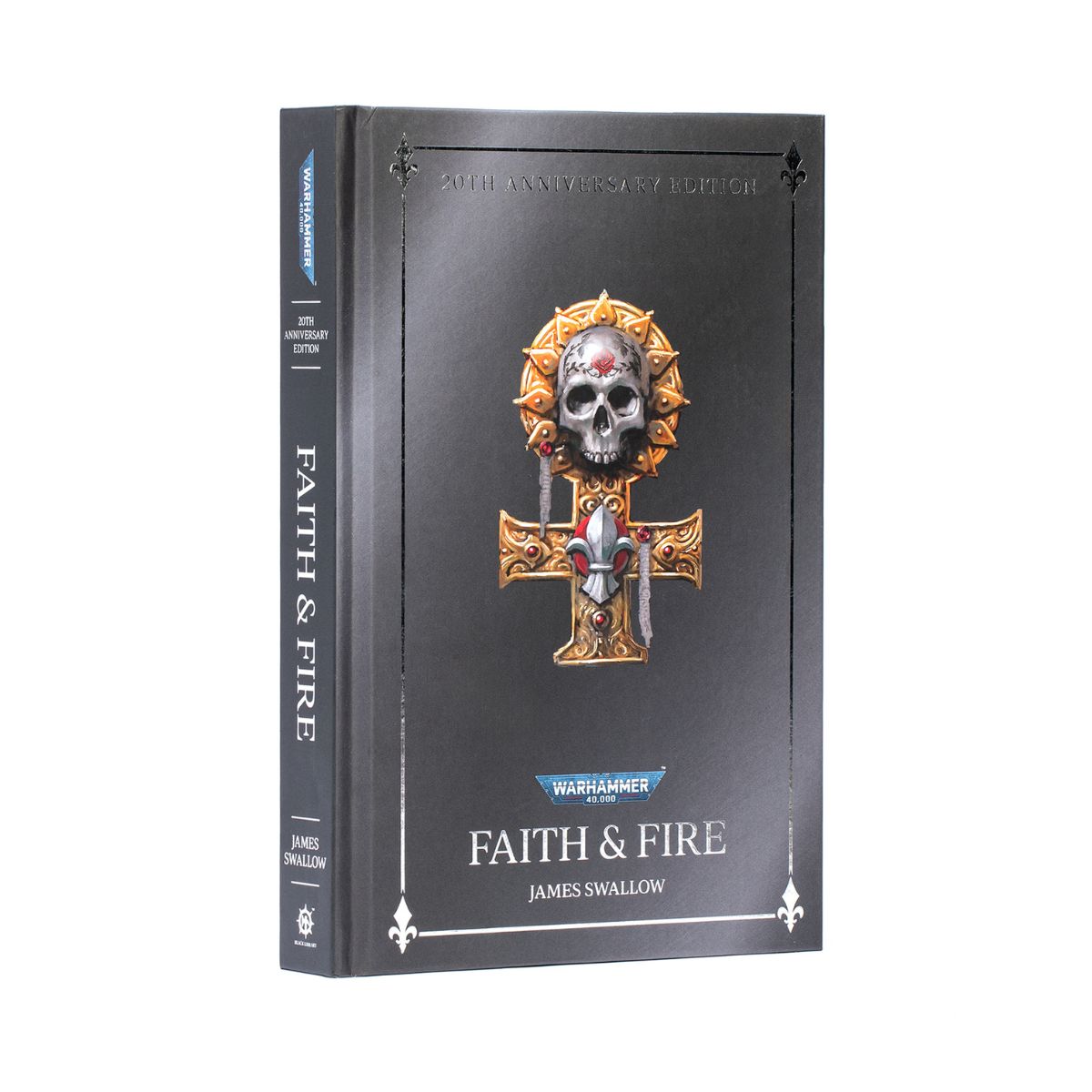 Warhammer 40.000 Faith And Fire Anniversay Edition Hardback Englisch